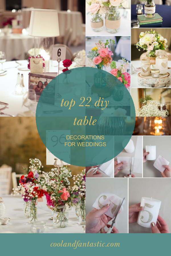 Top 22 Diy Table Decorations for Weddings - Home, Family, Style and Art